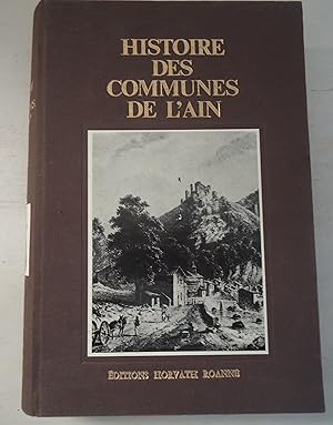 Histoire des Communes de l'Ain - Le Bugey T. 3