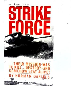 Bild des Verkufers fr Strike Force zum Verkauf von World of Rare Books