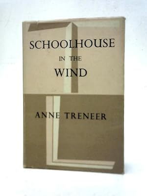 Image du vendeur pour School House in the Wind (Travellers' Library) mis en vente par World of Rare Books