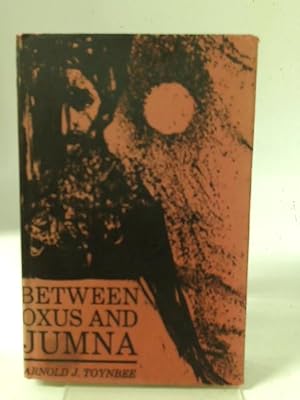 Bild des Verkufers fr Between Oxus and Jumna zum Verkauf von World of Rare Books
