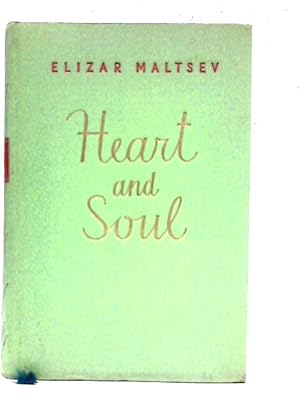 Seller image for Heart and Soul. A Novel in Two Parts for sale by World of Rare Books