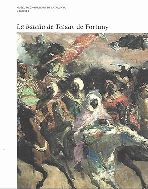Seller image for LA BATALLA DE TETUAN DE FORTUNY for sale by LLIBRERIA TECNICA