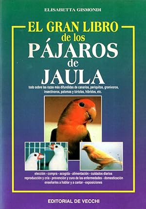 Imagen del vendedor de EL GRAN LIBRO DE LOS PJAROS DE JAULA a la venta por LLIBRERIA TECNICA