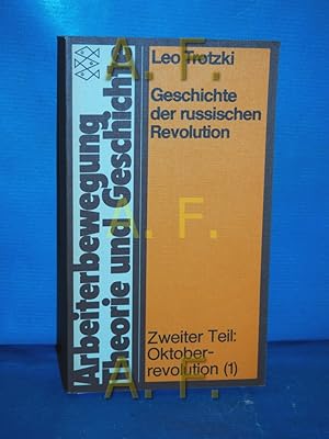 Bild des Verkufers fr Geschichte der russischen Revolution, Band 2: Oktoberrevolotion 1 zum Verkauf von Antiquarische Fundgrube e.U.