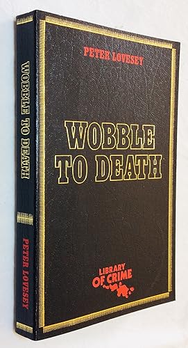 Immagine del venditore per Wobble to Death venduto da Hadwebutknown