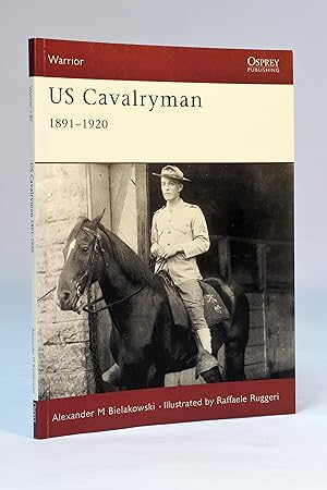 US Cavalryman 1891-1920 (Warrior 89)