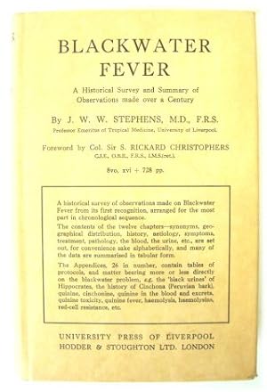 Blackwater Fever: A Historical Survey and Summary of Observations Made over a Century