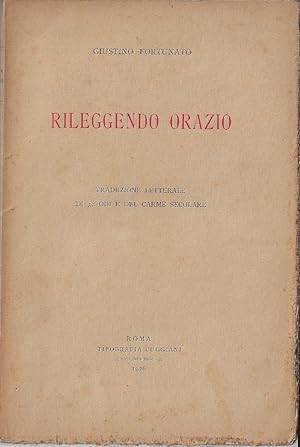 Rileggendo Orazio : traduzione letterale di 32 odi e del Carme secolare