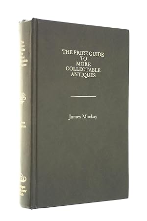 Price Guide to More Collectable Antiques