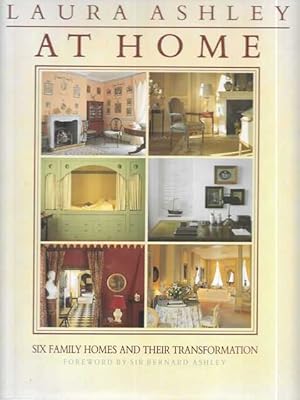 Bild des Verkufers fr Laura Ashley At Home: Six Family Homes and Their Transformation zum Verkauf von Leura Books