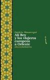 Seller image for ALI BEY Y LOS VIAJEROS EUROPEOS A ORIENTE for sale by AG Library