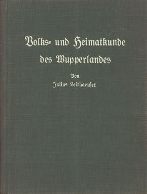 Seller image for Volks- und Heimatkunde des Wupperlandes. for sale by Antiquariat Jenischek