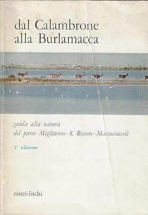 Dal Calambrone alla Burlamacca : guida alla natura del parco Migliarino, S. Rossore, Massaciuccoli