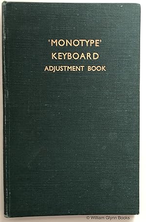 ''Monotype'' Keyboard Adjustment Book