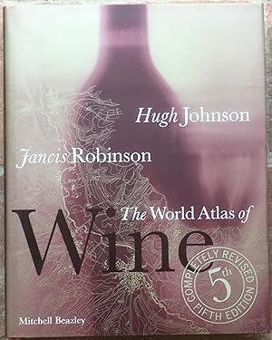 Seller image for The World Atlas of Wine: Fifth edition for sale by The Glass Key