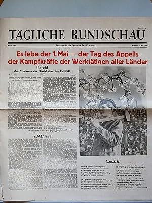 Tägliche Rundschau. Zeitung für die deutsche Bevölkerung. 2. Jahrgang, Nr. 101. Zum 1. Mai