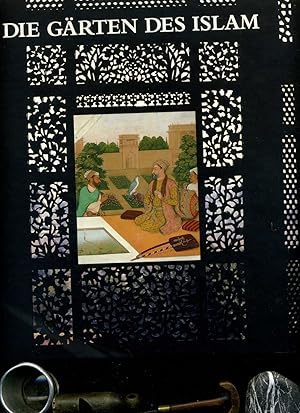 Seller image for Die G�rten des Islam. Begleitband zur Ausstellung des Linden-Museums Stuttgart. Herausgegeben von Hermann Forkl u.a. Stuttgart, Edition Hansj�rg Mayer, 1993. Mit zahlreichen, teils farbigen Abbildungen. 388 S. for sale by Umbras Kuriosit�tenkabinett