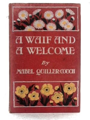 Seller image for A Waif and A Welcome for sale by World of Rare Books