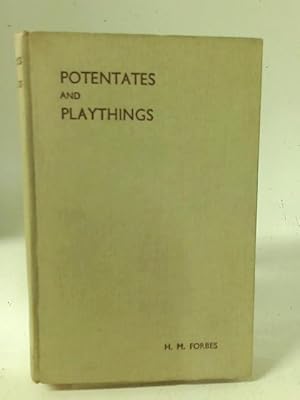 Image du vendeur pour Potentates and Playthings mis en vente par World of Rare Books