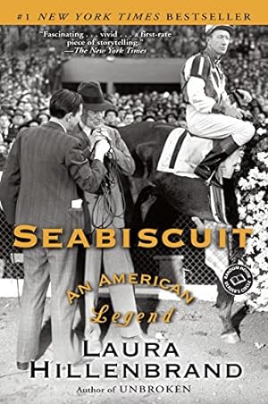 Seller image for Seabiscuit: An American Legend for sale by Reliant Bookstore