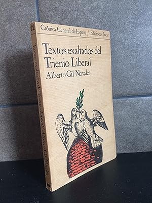 Imagen del vendedor de TEXTOS EXALTADOS DEL TRIENIO LIBERAL. ALBERTO GIL NOVALES. a la venta por Lauso Books