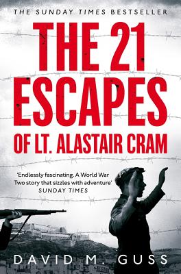 Image du vendeur pour The 21 Escapes of Lt. Alastair Cram (Paperback or Softback) mis en vente par BargainBookStores