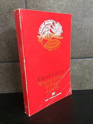 Image du vendeur pour El Siglo Del Viento (Memoria del Fuego): 03. Eduardo H. Galeano. mis en vente par Lauso Books