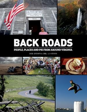 Imagen del vendedor de BACK ROADS People, Places and Pie from around Virginia a la venta por Reliant Bookstore