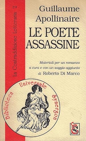 Le poete assassine : materiali per un romanzo