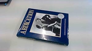 Seller image for Abdication for sale by BoundlessBookstore