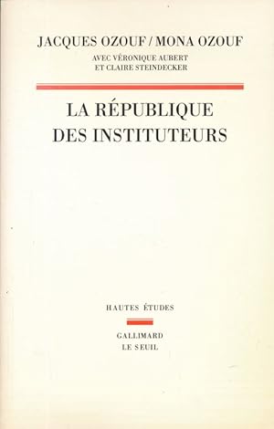 Image du vendeur pour La rpublique des instituteurs mis en vente par LIBRAIRIE GIL-ARTGIL SARL