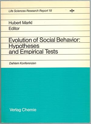 Image du vendeur pour Evolution of Social Behavior: Hypotheses and Empirical Tests. Report of the Dahlem Workshop Berlin 1980, February 18 - 22. [= Dahlem Workshop Report = Life Sciences Research Report 18]. mis en vente par Antiquariat Fluck