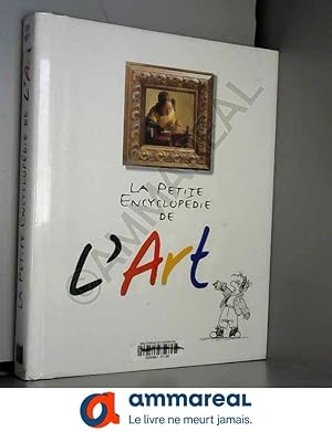 Immagine del venditore per La petite encyclopdie de l'art venduto da Ammareal