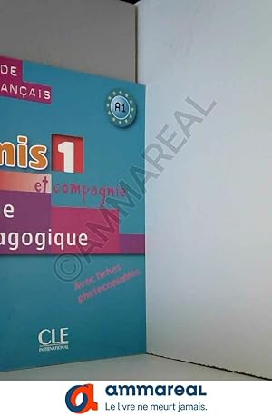 Bild des Verkufers fr Amis et compagnie - Niveau 1 - Guide pdagogique zum Verkauf von Ammareal