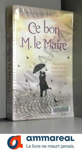 Seller image for Ce bon M le Maire for sale by Ammareal