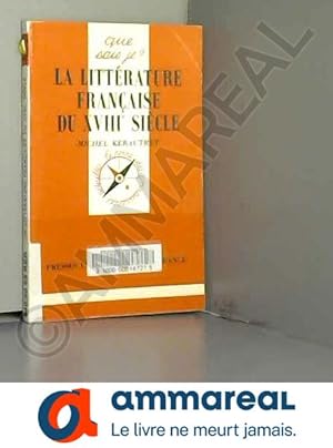 Seller image for La littrature franaise du XVIIIe sicle for sale by Ammareal