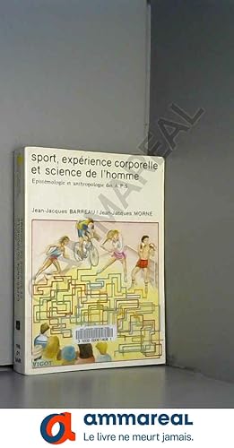 Bild des Verkufers fr Sport, exprience corporelle et science de l'homme zum Verkauf von Ammareal