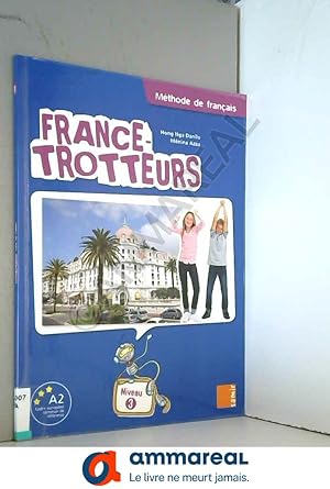 Image du vendeur pour France-Trotteurs - Mthode de franais Niveau 3 : Livre de l'lve mis en vente par Ammareal