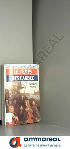 Seller image for Le Temps des Carbec for sale by Ammareal