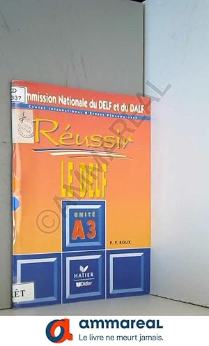 Image du vendeur pour Russir Le DELF : unit A3 mis en vente par Ammareal