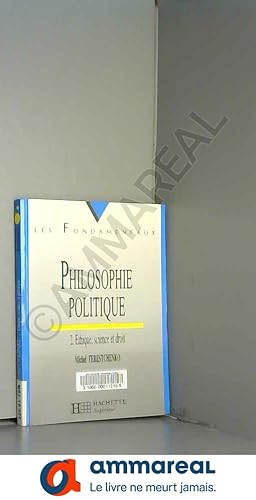 Image du vendeur pour Philosophie politique, tome 2 : Ethique, science et droit, nouvelle dition mis en vente par Ammareal