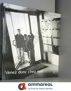 Seller image for Venez donc chez moi for sale by Ammareal