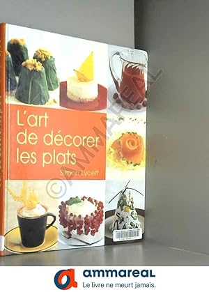 Seller image for L'art de dcorer les plats for sale by Ammareal