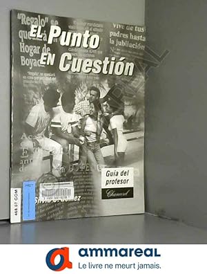 Seller image for EL PUNTO EN CUESTION. Guide du professeur for sale by Ammareal