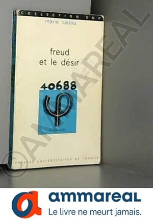 Bild des Verkufers fr Freud et le dsir (Collection Sup) zum Verkauf von Ammareal