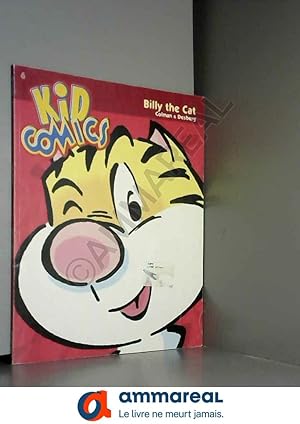 Image du vendeur pour Kid comics, numro 6, inclus Billy the Cat, tome 4 mis en vente par Ammareal