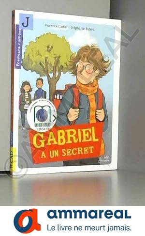Image du vendeur pour Gabriel a un secret mis en vente par Ammareal