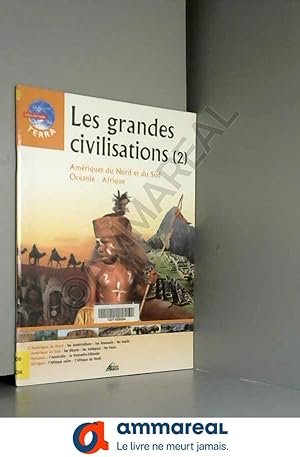 Bild des Verkufers fr Les grandes civilisations (2) zum Verkauf von Ammareal