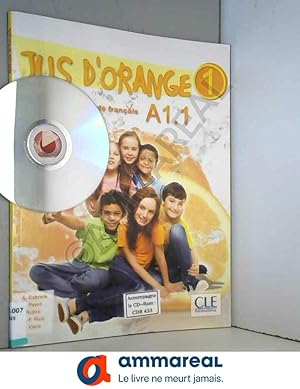Imagen del vendedor de Jus d'orange 1 - Niveau A1.1 - Livre de l'lve + DVD a la venta por Ammareal