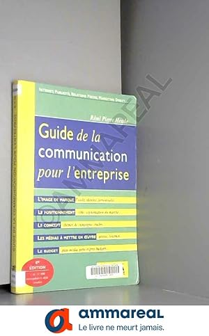 Seller image for GUIDE COMMUNICA ENTREPRISE 3ED for sale by Ammareal